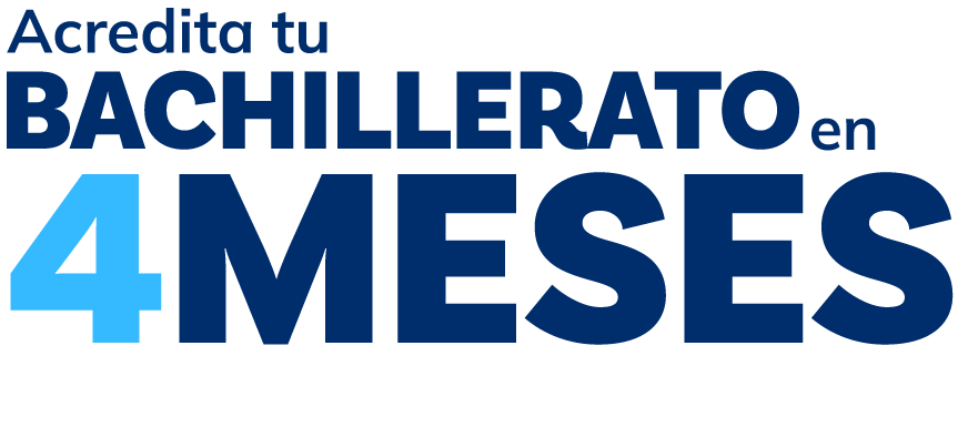 Acredita tu bachillerato en 4 meses